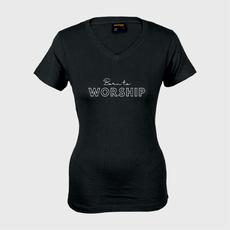 Born to Worship - Ladies V-Neck