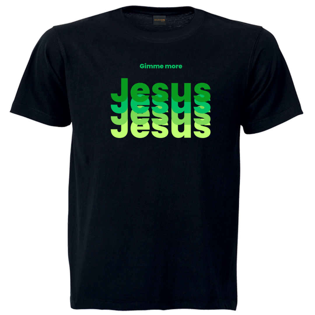 Gimme more of Jesus-Unisex Tshirt - Image 4