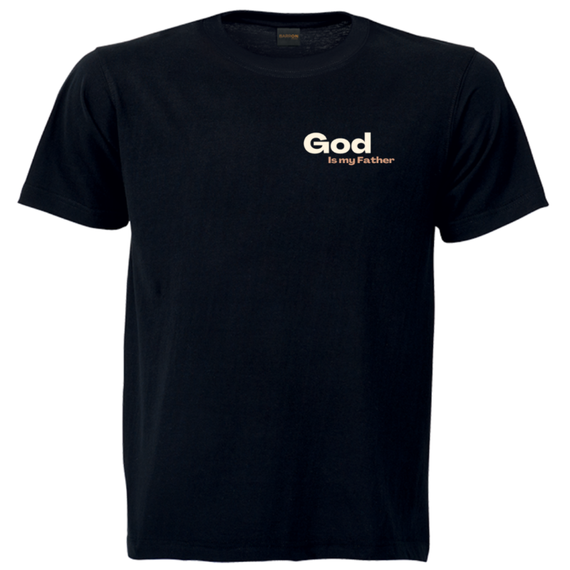 God is My Father- Unisex Tshirt