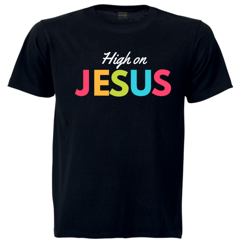 High on Jesus- Unisex Tshirt
